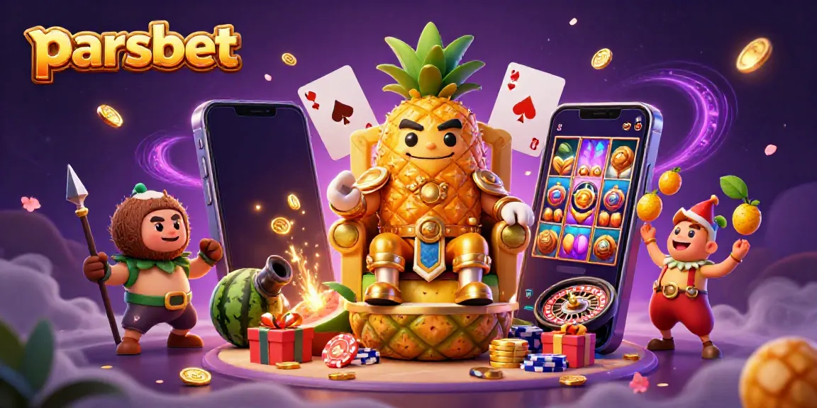 parsbet hakkında bilgi veren, 3D casinoda altın ananas kralı ile renkli slot oyunu içeren illüstrasyon